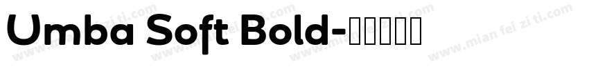 Umba Soft Bold字体转换